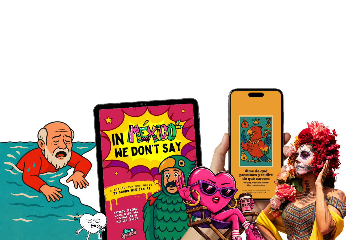 Illustrated guides and downloadable resources from HowtoSpanish built from a real audience — not textbook Spanish, but the Mexican Spanish you'll actually hear.